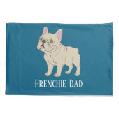 Frenchie Papa Kissenbezug (Rückseite)