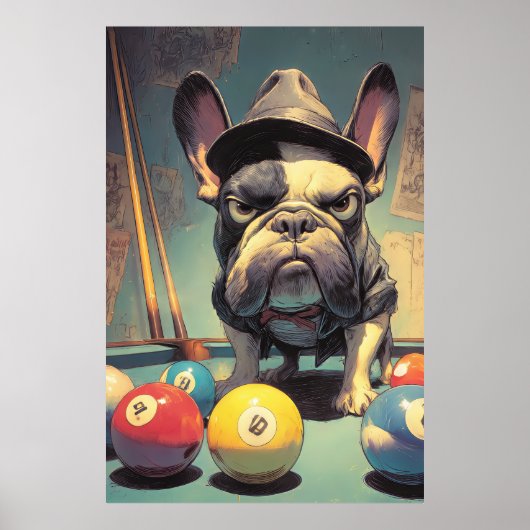 Frenchie Pool Shark: Trilby Hustler Art Poster (Vorne)