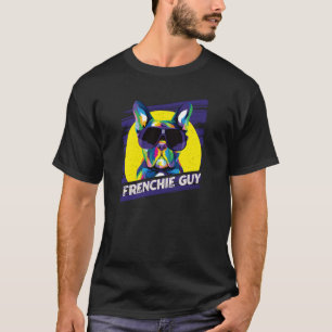 Frenchie Typ Dog Vater Spaß Pelze Vater French Bul T-Shirt