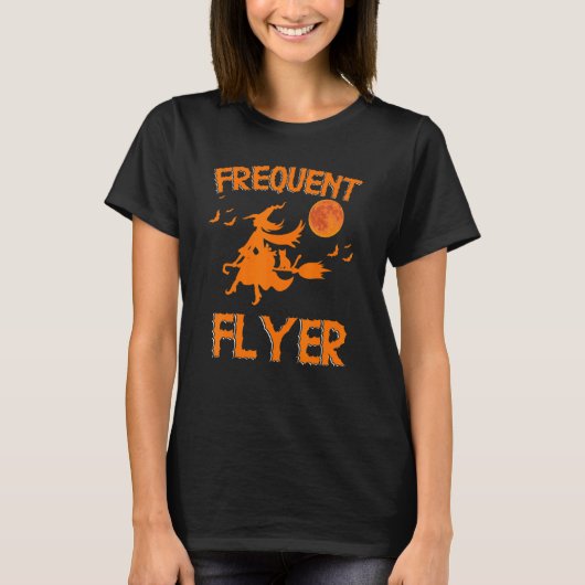 Frequent Flyer Witch Halloween Witches Costume T-Shirt (Vorderseite)