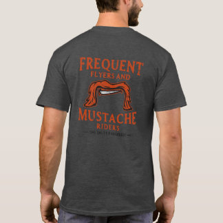 Frequent Flyers & Mustache Riders T-Shirt