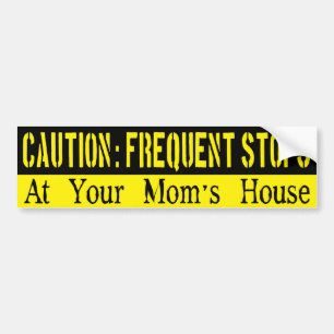 Frequent Stops, Your Mama Aufkleber Autoaufkleber