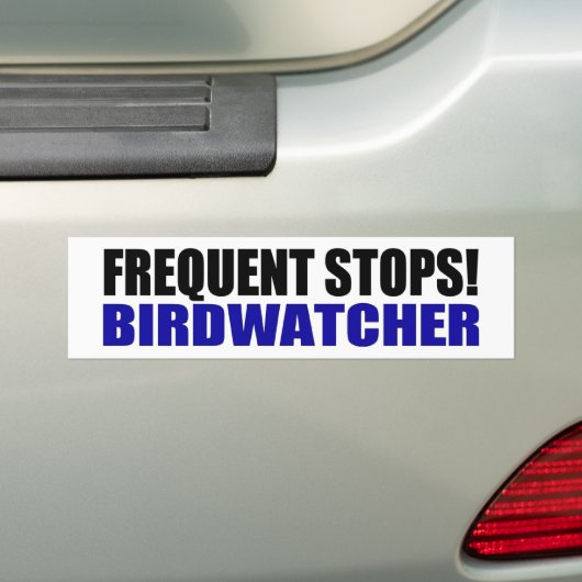 Frequentieren Sie Halt! Birdwatcher Autoaufkleber (Auf Auto)