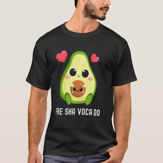 Fresh Avocado Freshavacado Fre Shavacado Funny Mem T-Shirt (Vorderseite)