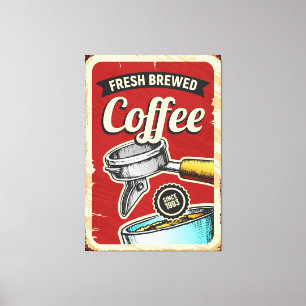 Fresh Coffee Leinwanddruck