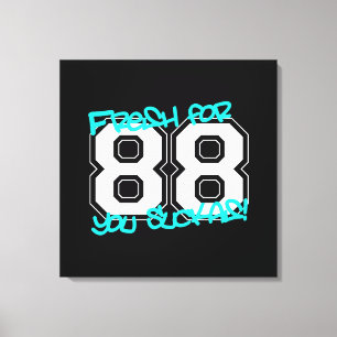 Fresh für '88 leinwanddruck