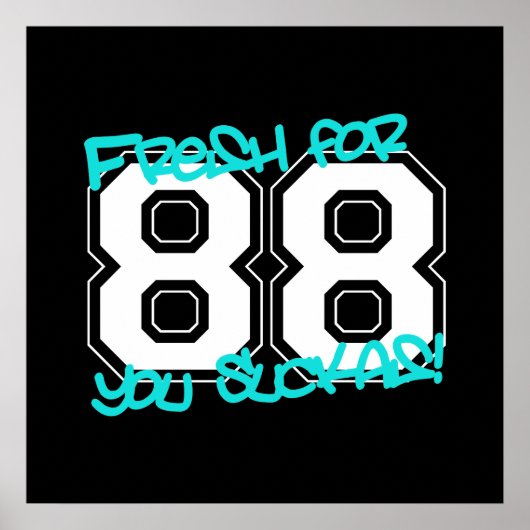 Fresh für '88 poster (Vorne)