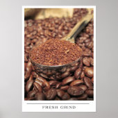 Fresh Grind - Versenden von Kaffeekunst Poster (Vorne)