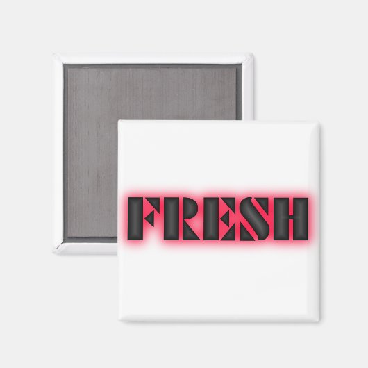 Fresh ! magnet (Vorderseite/Rückseite)