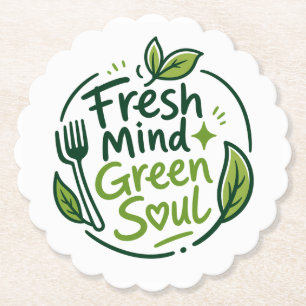 Fresh Mind Green Soul Untersetzer