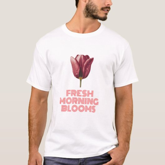 Fresh Morning Blooms T-Shirt (Vorderseite)