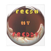Fresh My Freddy Art Print Notizblock (Vorderseite)