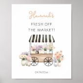 Fresh off Market Bloral Brautparty Willkommen Poster (Vorne)