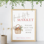 Fresh off of Market Guest Book Sign Brautparty Poster