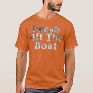 Fresh off off Boat 2 T-Shirt