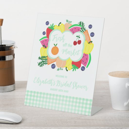 Fresh Off The Market Bridal Shower Sockelschild (In SItu)