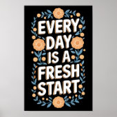 Fresh Start Floral Motivation Poster (Vorne)