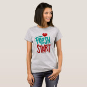 Fresh Start V1 T - Shirt (Vorne ganz)