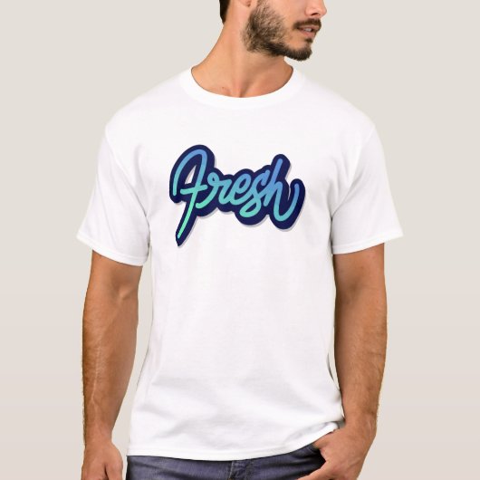 Fresh T-Shirt (Vorderseite)