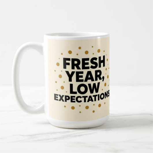 Fresh year low expectations  kaffeetasse (Links)
