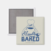 Freshly Baked Magnet (Vorderseite/Rückseite)