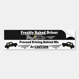 Freshly (New) Driver Cautionary Funny Warning Autoaufkleber