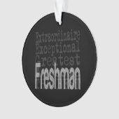 Freshman Extraordinaire Ornament (Vorderseite)