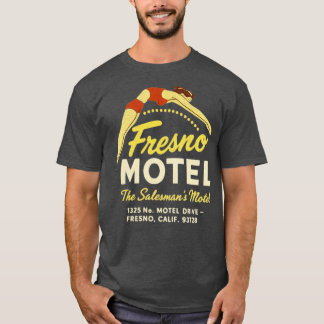 Fresno Motel Fresno, CA Retro Funny 50er Vintag T-Shirt