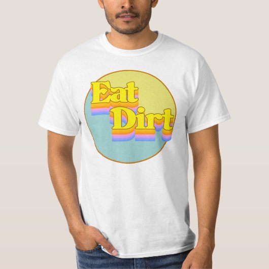 Fress Dreck T-Shirt (Vorderseite)