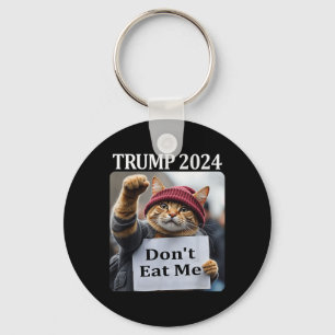 Fress mich nicht Katzen für Trump 2024 1 Schlüsselanhänger