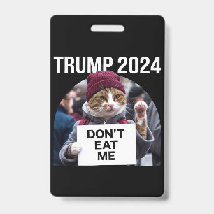 Fress Mich Nicht Katzen Für Trump 2024 Ausweis