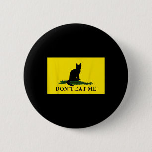 Fress Mich Nicht Katzen Für Trump 2024 Button