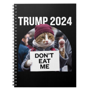 Fress mich nicht Katzen für Trump 2024 Notizblock