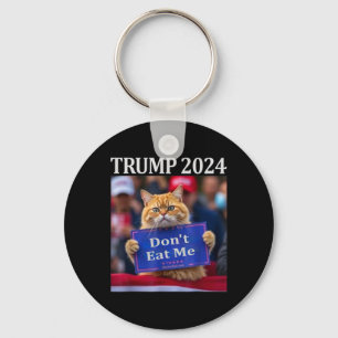 Fress Mich Nicht Katzen Für Trump 2024  Schlüsselanhänger