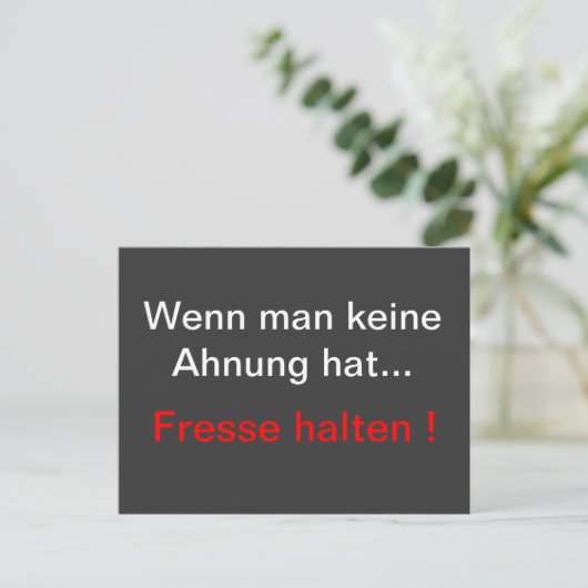 Fresse halten postkarte (Stehend Vorderseite)