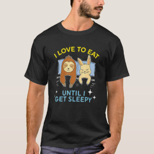 fressen Schlaf wiederholen niedliche Träumen Sloth T-Shirt