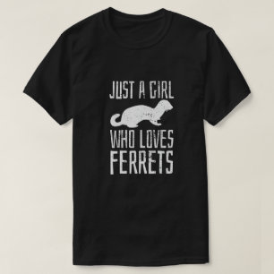 Frettchen Einfach Ein Mädchen Das Frettchen Liebt T-Shirt