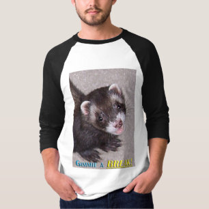FRETTCHEN "Gimme ein BRUCH! " T-Shirt