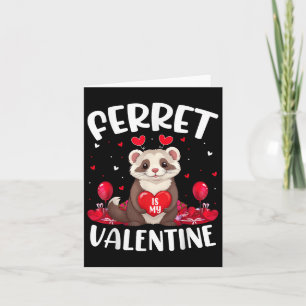 Frettchen ist mein Valentinsliebhaber Herz Frettch Karte
