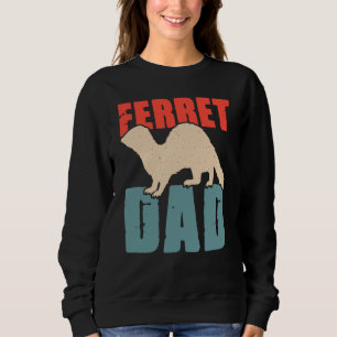 Frettchen-Vater für Frettchen und Besitzer  5 Sweatshirt