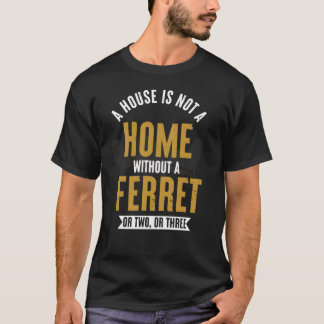 Frettier Tierfamilie zu Hause T-Shirt