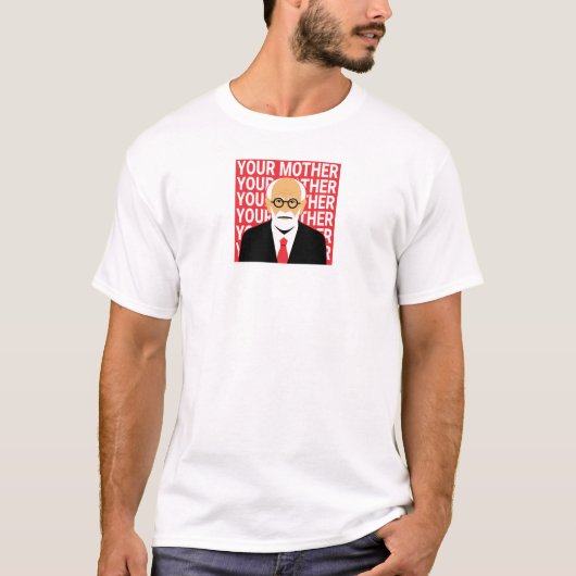 Freud. Deine Mutter. T-Shirt (Vorderseite)
