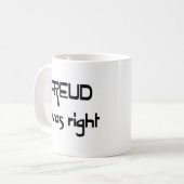 Freud hatte recht kaffeetasse (Vorderseite Links)