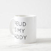 Freud ist meine Daddy-Tasse Kaffeetasse (Vorderseite Links)