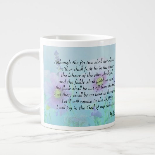 Freude am Herrn - Habakkuk 3:17,18 Jumbo-Tasse (Links)