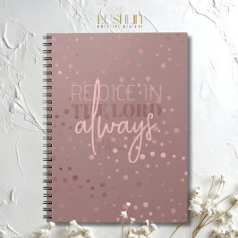 Freude am Herrn immer Phil. 4:4 Rosegold Anmerkung Notizblock