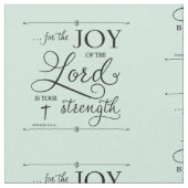 Freude am Lord - Nehemiah 8:10 Stoff (Nahaufnahme)