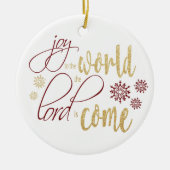 Freude an der Welt, der Herr ist gekommen Keramik Ornament (Vorne)