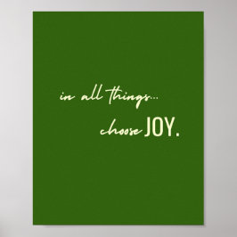 Freude aussuchen. In allem. Poster & Prints