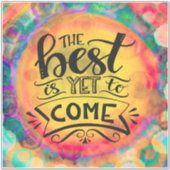 Freude beim Inspirier des Besten ist noch nicht da Aufkleber (Vorderseite)